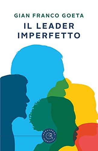 Il leader imperfetto: Cinema e leadership a confronto