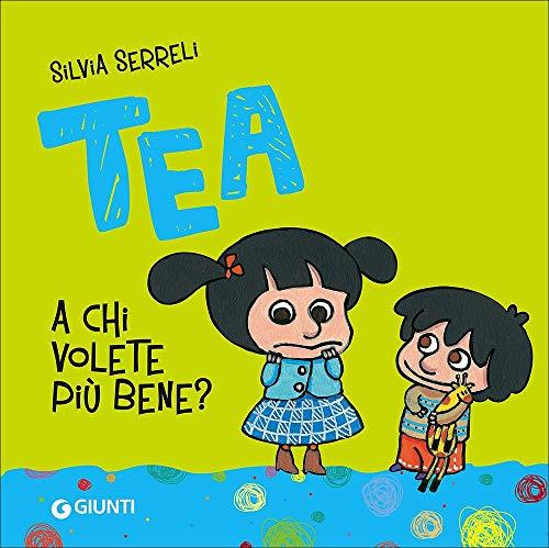 A chi volete più bene?