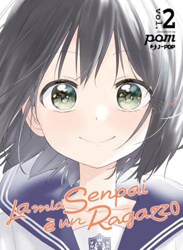 La mia senpai è un ragazzo (Vol. 2)