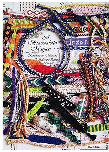 Il Braccialetto Magico (versione in Black & White)