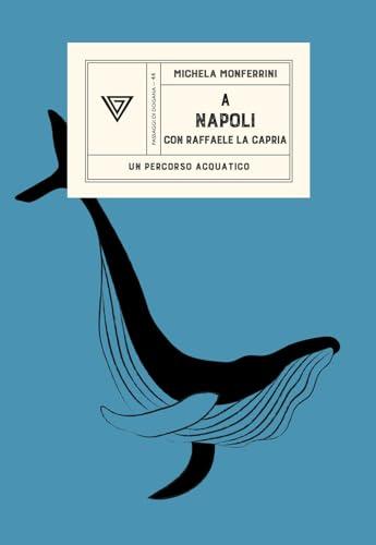 A Napoli con Raffaele La Capria