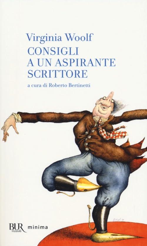 Consigli a un aspirante scrittore - Virginia Woolf