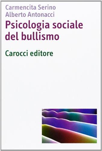 Psicologia Sociale del Bullismo