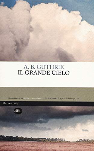 Il grande cielo (Frontiere)