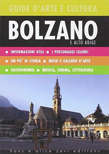 Bolzano. Guida d'arte e cultura
