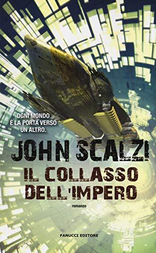 Il collasso dell'impero - John Scalzi