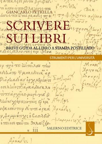 Scrivere sui libri: Breve guida al libro a stampa postillato