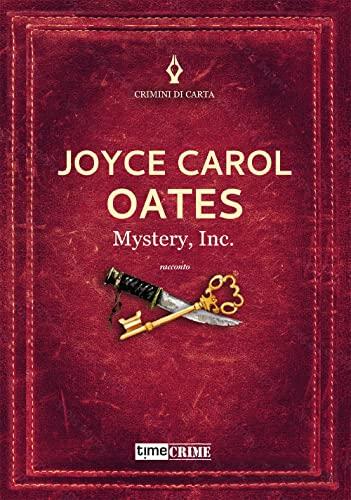 Mystery, Inc. - Joyce Carol Oates