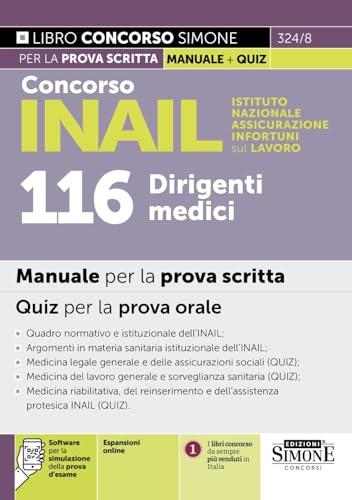Concorso INAIL 116 Dirigenti Medici: Manuale Completo per la Prova Scritta e Orale