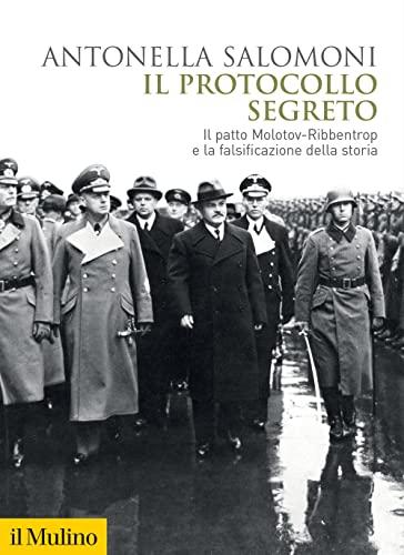 Il Protocollo Segreto: Il Patto Molotov-Ribbentrop e la Falsificazione della Storia
