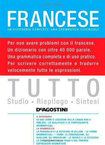 Tutto Francese: Dizionario e Grammatica