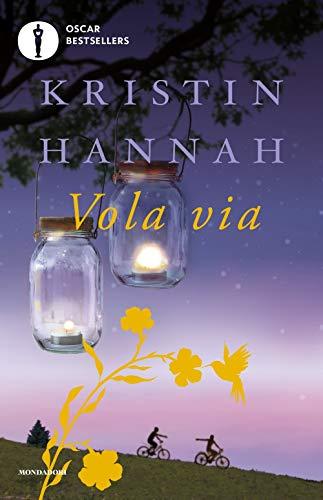 Vola via - Kristin Hannah