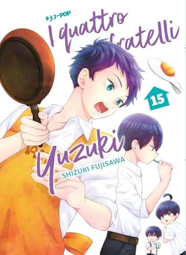 I quattro fratelli Yuzuki (Vol. 15)