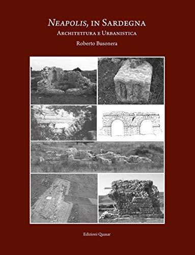 Neapolis, in Sardegna. Architettura e urbanistica