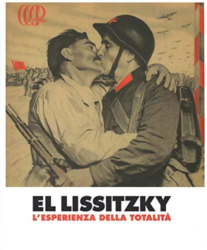 El Lissitzky: L'Esperienza della Totalità