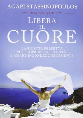 Libera il cuore