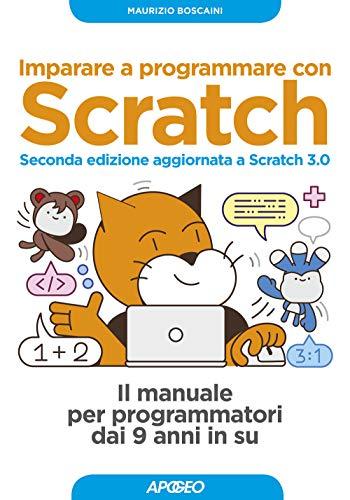 Imparare a programmare con Scratch - Seconda edizione aggiornata a Scratch 3.0