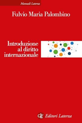 Introduzione al diritto internazionale. Nuova ediz.