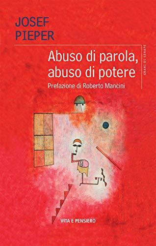 Abuso di parola, abuso di potere