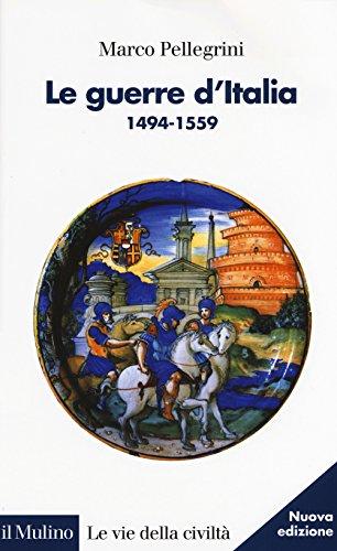 Le guerre d'Italia (1494-1559)