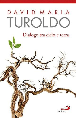 Dialogo tra cielo e terra. Omelie scelte 1990-1992. Con l'Ultimo saluto del cardinal Martini