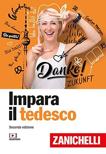 Impara il Tedesco - Corso Completo per Principianti e Non Solo