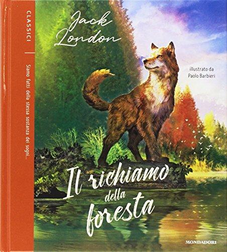 Il richiamo della foresta - Jack London - Edizione Mondadori