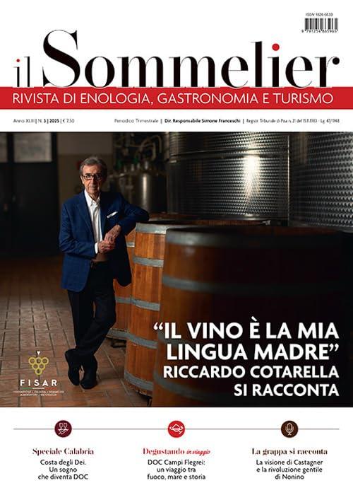 Il sommelier. Rivista di enologia, gastronomia e turismo (2025) (Vol. 3)