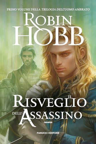 Il Risveglio dell'Assassino (Trilogia dell'Uomo Ambrato, Vol. 1)