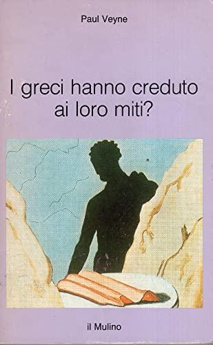 I greci hanno creduto ai loro miti?
