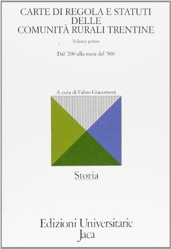 Carte di regola e statuti delle comunità rurali trentine