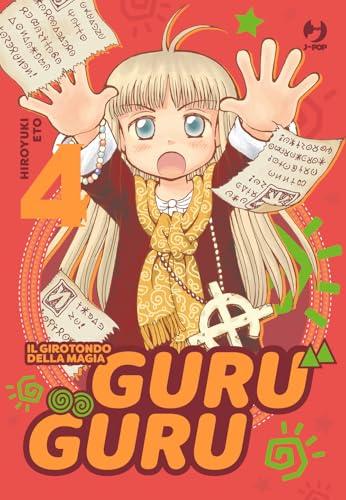 Guru Guru. Il girotondo della magia (Vol. 4)