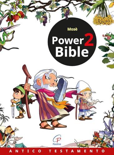 Power Bible. Antico testamento. Mosè (Vol. 2)