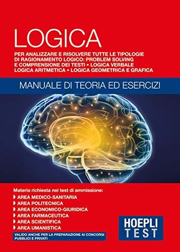Hoepli Test. Logica. Manuale di teoria ed esercizi
