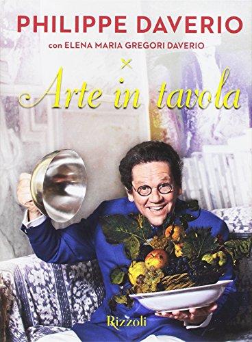 Arte in Tavola. Ediz. Illustrata