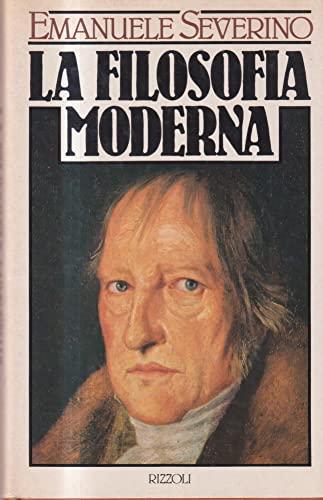 La filosofia dai Greci al nostro tempo. La filosofia moderna
