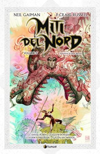 Miti del Nord. Trilogia a fumetti sulla mitologia norrena. Vol 3