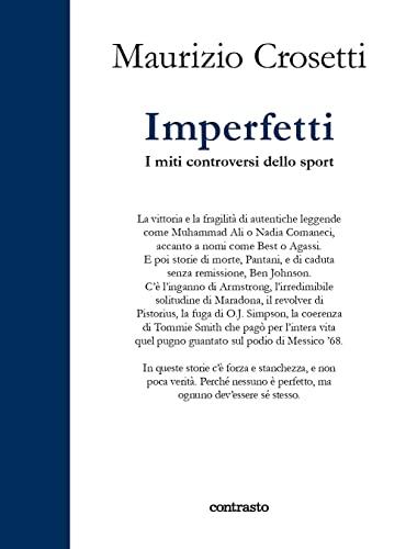 Imperfetti: I Miti Controversi dello Sport - Maurizio Crosetti