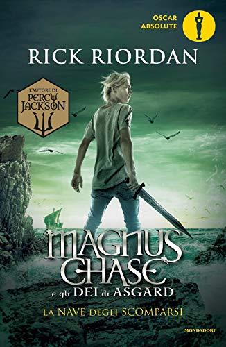 La nave degli scomparsi. Magnus Chase e gli dei di Asgard