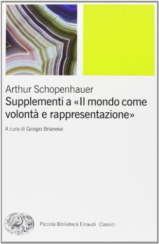 Supplementi a «Il mondo come volontà e rappresentazione»