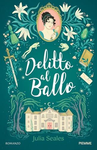 Delitto al ballo - Julia Seales