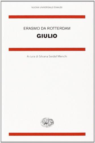 Giulio - Erasmo da Rotterdam