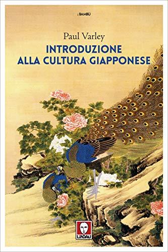 Introduzione alla cultura giapponese - Paul Varley