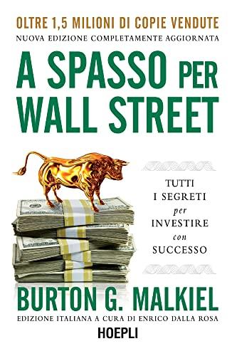 A spasso per Wall Street: Tutti i segreti per investire con successo