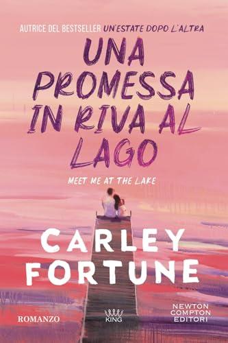 Una promessa in riva al lago