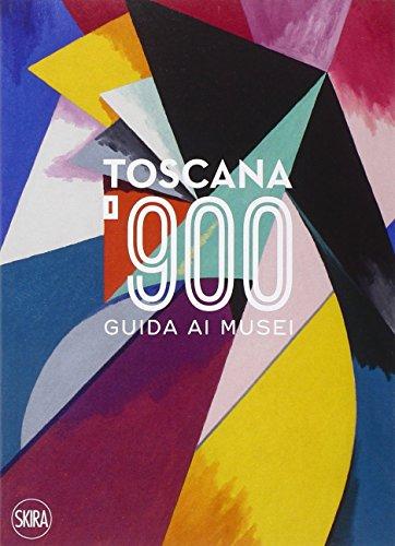 Toscana '900: Guida ai Musei