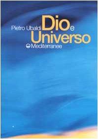 Dio e l'universo: Realtà, Ragione, Fede
