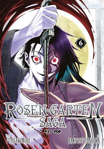 Rosen garten saga (Vol. 6)