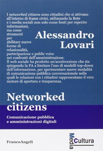 Networked Citizens: Comunicazione Pubblica e Amministrazioni Digitali