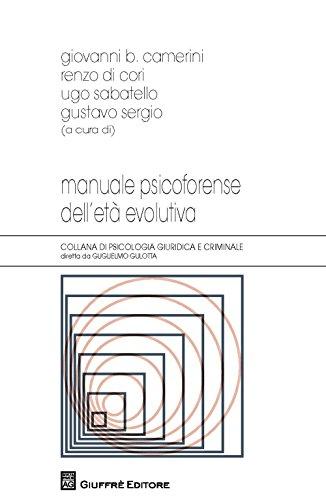 Manuale psicoforense dell'età evolutiva